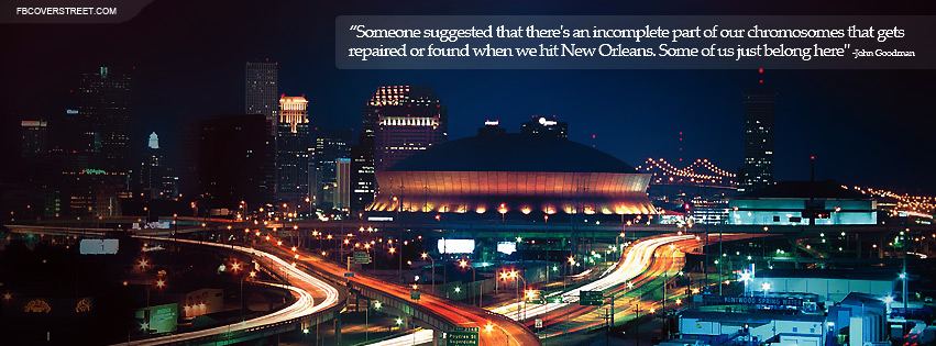 New Orleans John Goodman Quote Facebook cover