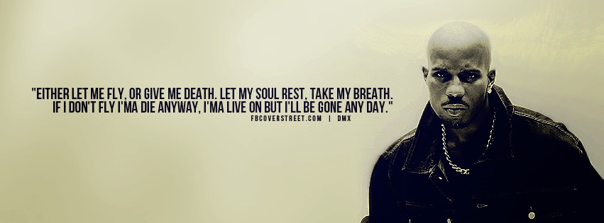 DMX Let Me Fly Quote Facebook cover