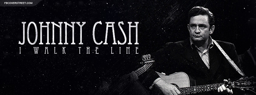 Johnny Cash I Walk The Line Facebook cover