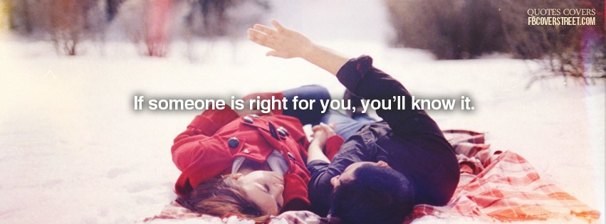 If Someone Is Right For You 1 Facebook Cover
