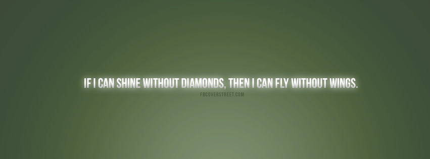 Flying Without Wings Quote Facebook cover