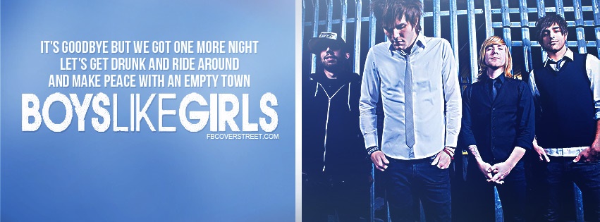 Boys Like Girls The Great Escape Quote Facebook Cover