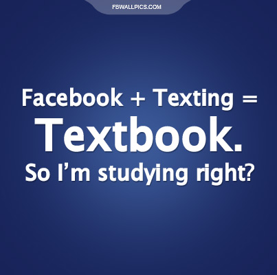 Facebook Texting Equals Textbook Facebook Pic