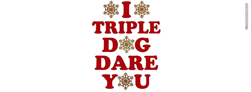 I Triple Dog Dare You Christmas Story  Facebook cover