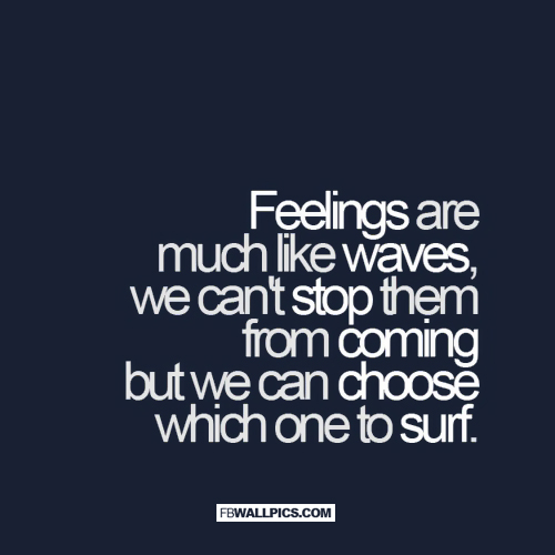 Feelings Are Much Like Waves  Facebook Pic
