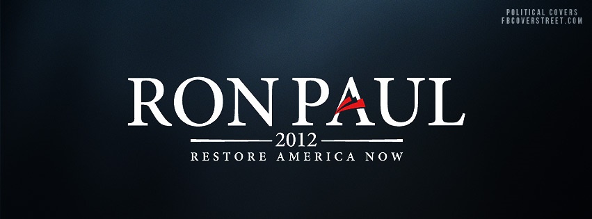 Ron Paul 2012 Restore America Facebook cover