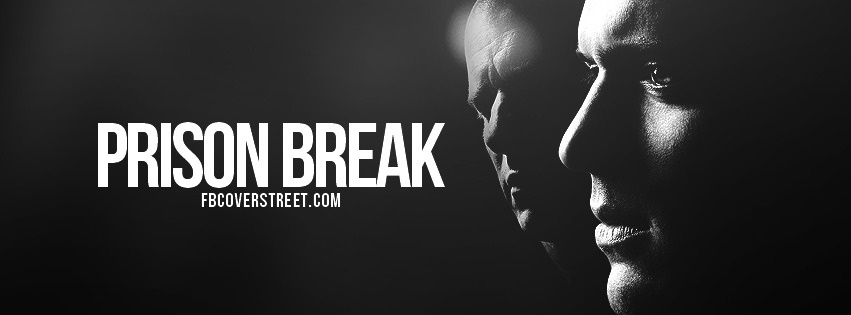 Prison Break 2 Facebook Cover