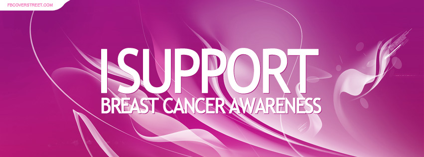 I Support Breast Cancer Awareness 2 Facebook Cover