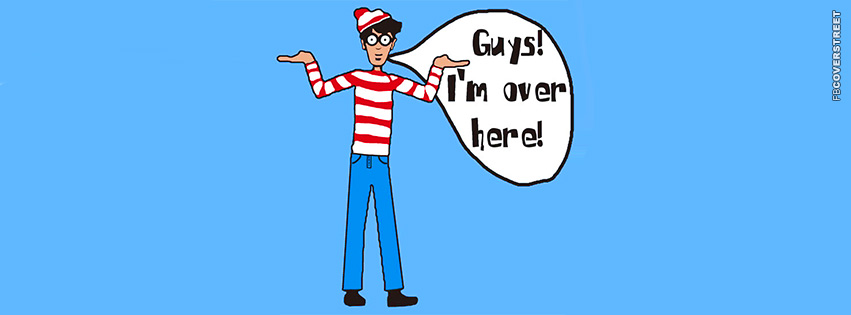 Waldo Is Over Here  Facebook cover