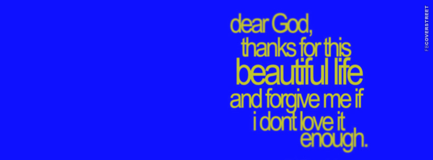 Thanks For This Beautiful Life God  Facebook cover