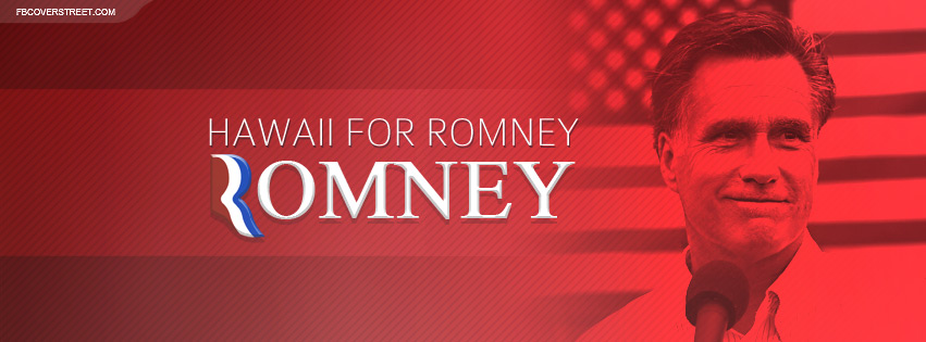 Mitt Romney 2012 Hawaii Facebook cover