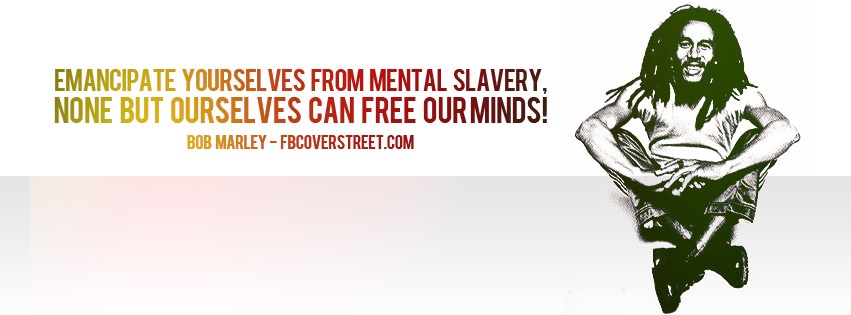 Bob Marley Emancipate Your Minds Facebook cover