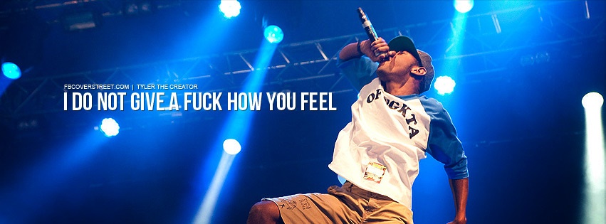 Tyler The Creator Dont Care How You Feel Facebook cover