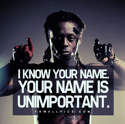 Lil Wayne Unimportant Name Quote Facebook picture
