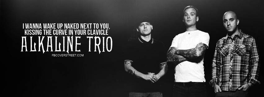 Alkaline Trio Clavicle Quote Facebook Cover