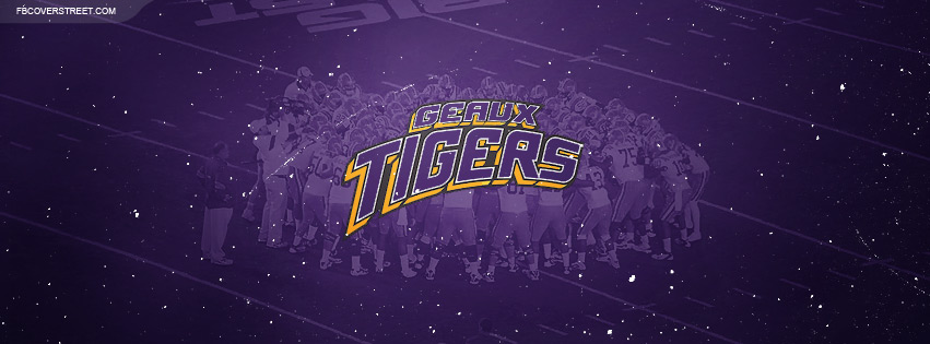 Louisiana State University Geaux Tigers Facebook cover