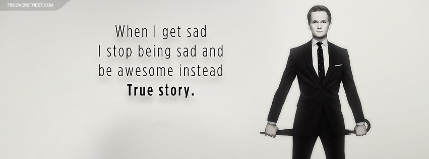 How I Met Your Mother Barney Stinson Awesome Quote Facebook cover