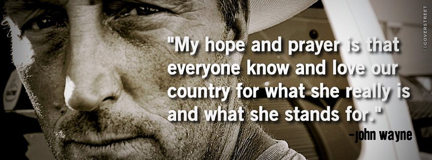 Know and Love Our Country John Wayne Quote  Facebook cover