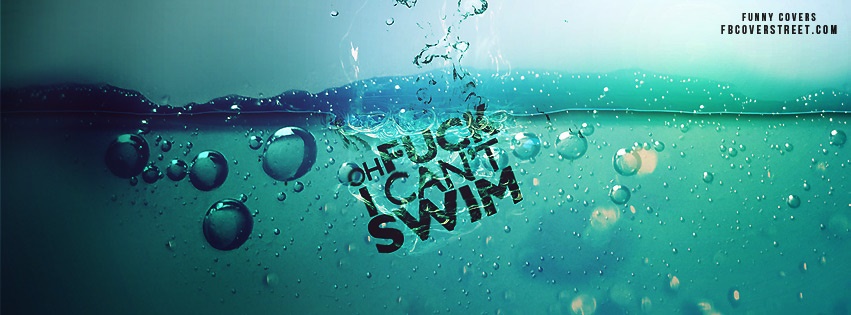 Cant Swim Facebook Cover