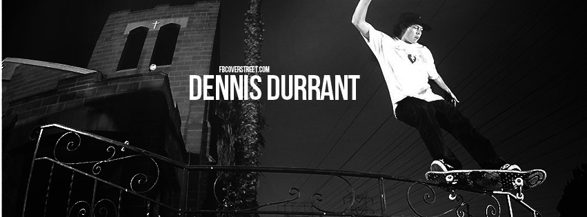 Dennis Durrant Facebook Cover