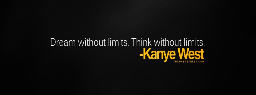 Kanye West Dream Without Limits Facebook cover