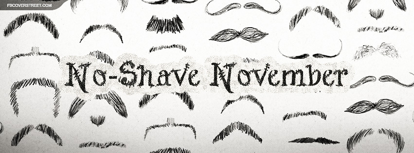 No Shave November Facebook cover