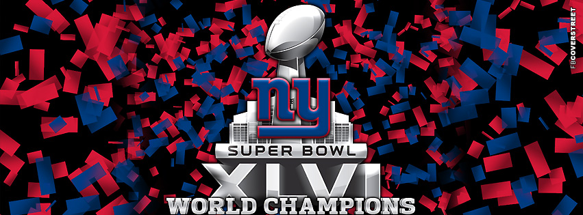 New York Giants World Champions Superbowl XLVI  Facebook Cover