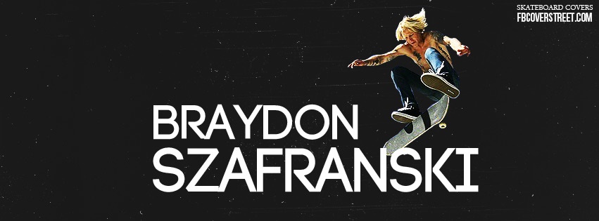 Braydon Szafranski Facebook Cover