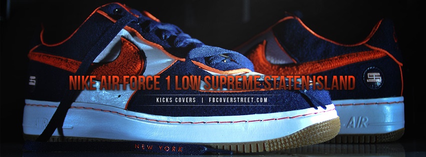 Nike Air Force 1 Low Supreme Staten Island Facebook Cover