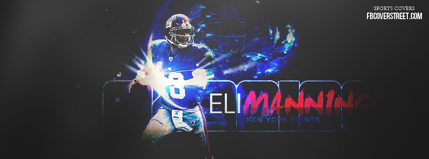 Eli Manning New York Giants 1 Facebook cover