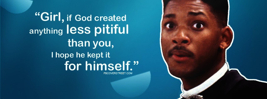 Fresh Prince of Bel-Air Will Smith Quote Facebook Cover