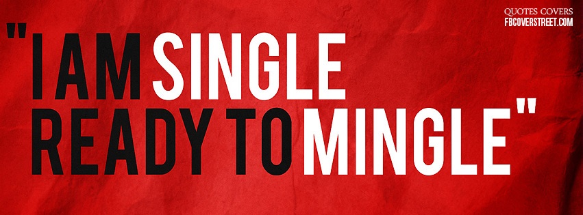 Single and Ready to Mingle Facebook cover