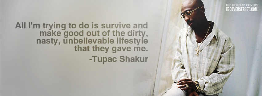 Tupac Shakur Nasty Lifestyle Facebook cover