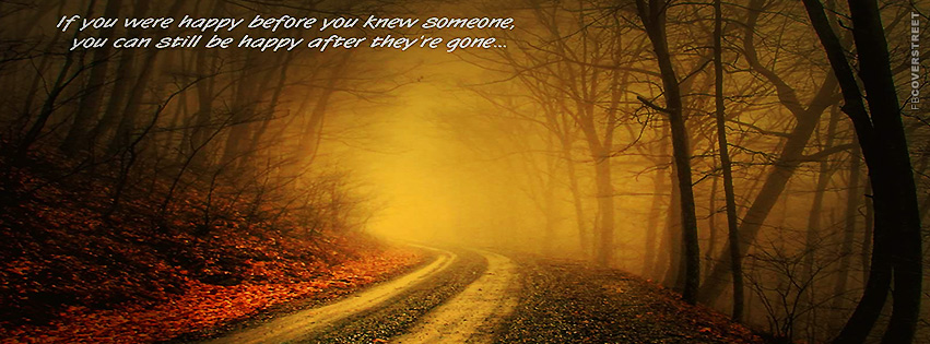 Happiness Before Love Quote  Facebook Cover