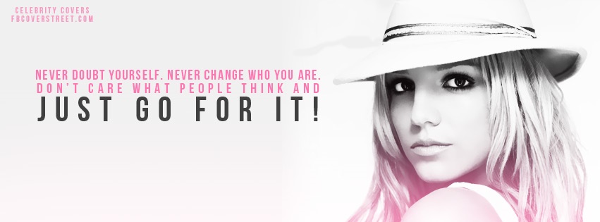 Britney Spears Never Doubt Yourself Facebook cover