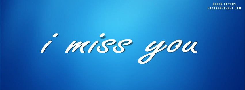 I Miss You Blue Facebook cover