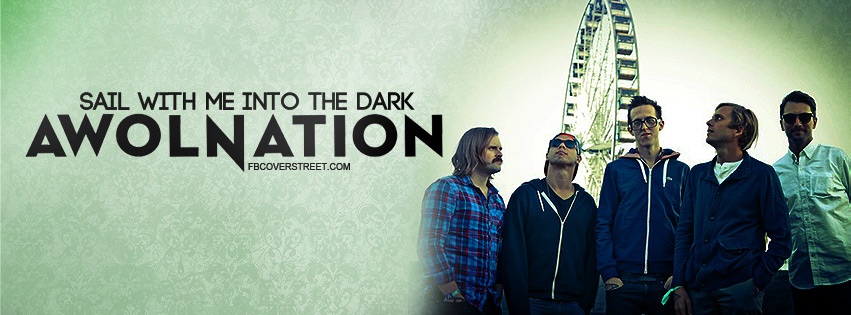 Awolnation Sail With Me Quote Facebook Cover