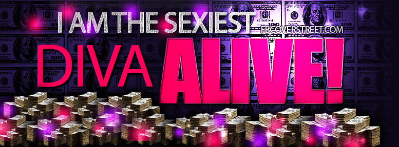 I Am The Sexiest Diva Alive! Facebook cover