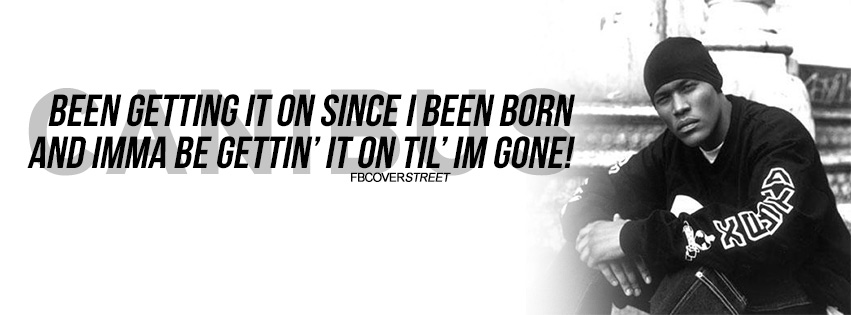 Since I Been Born Canibus Quote  Facebook Cover