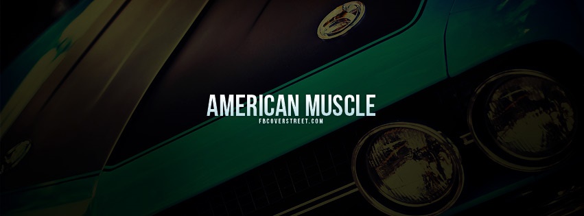 American Muscle 2 Facebook Cover