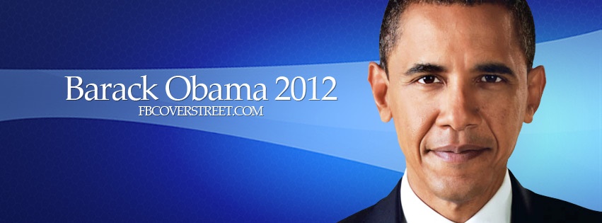 Barack Obama 2012 Facebook cover