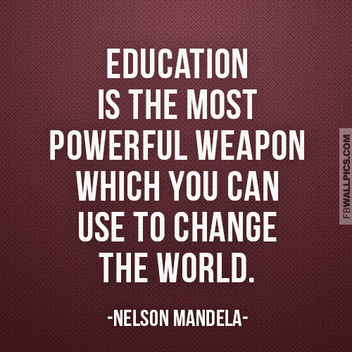 Education Is The Most Powerful Weapon Nelson Mandela Quote Facebook Pic