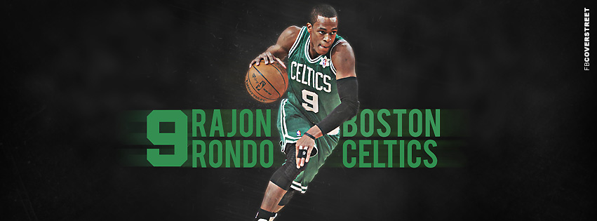 Boston Celtics Number 9 Rajon Rondo  Facebook Cover
