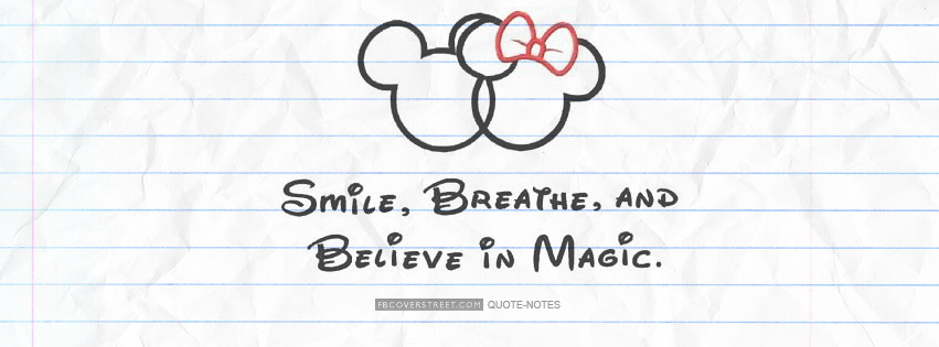 Smile Breathe and Believe In Magic Facebook cover