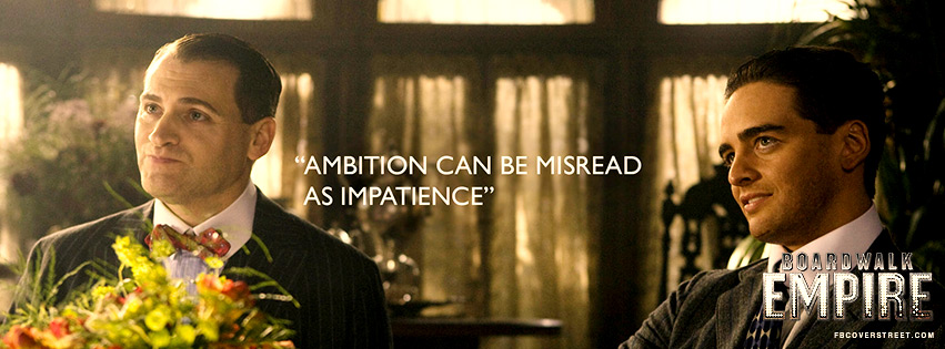Boardwalk Empire Lucky Luciano Ambition Quote Facebook Cover