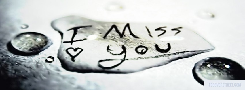 I Miss You 1 Facebook cover