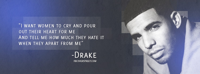 Drake Pour Out Heart Facebook Cover