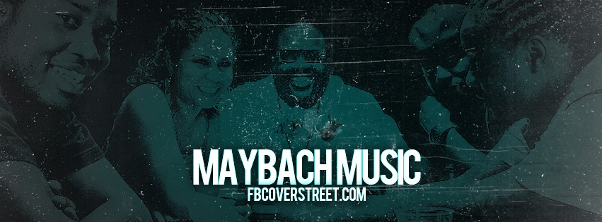 Maybach Music Group Facebook cover