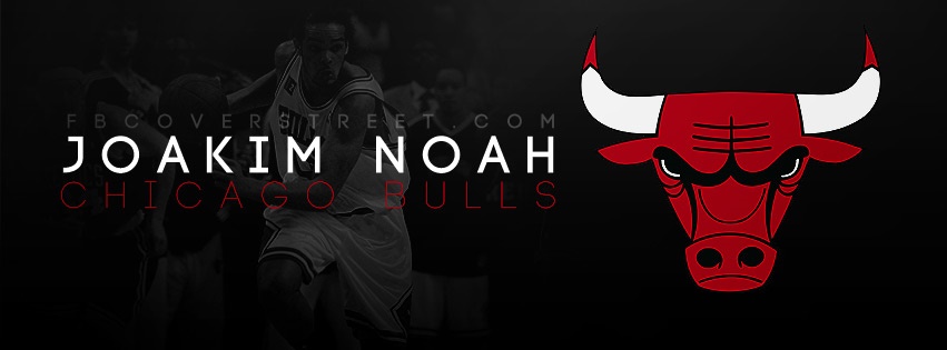 Joakim Noah Chicago Bulls Logo Facebook cover
