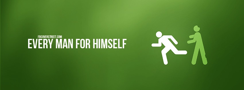 Every Man For Himself Facebook cover